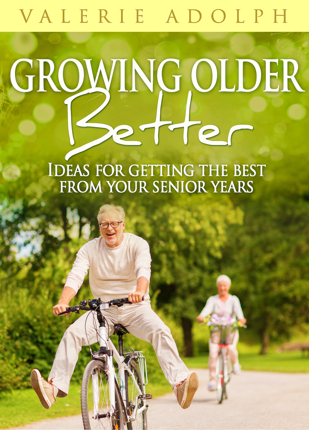 Growing Older Better 1000